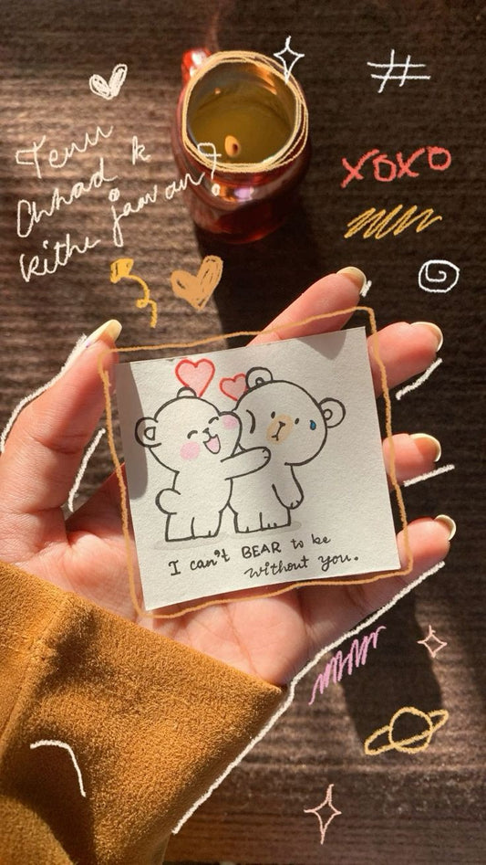 Can’t Bear to Be Without You Mini Love Card